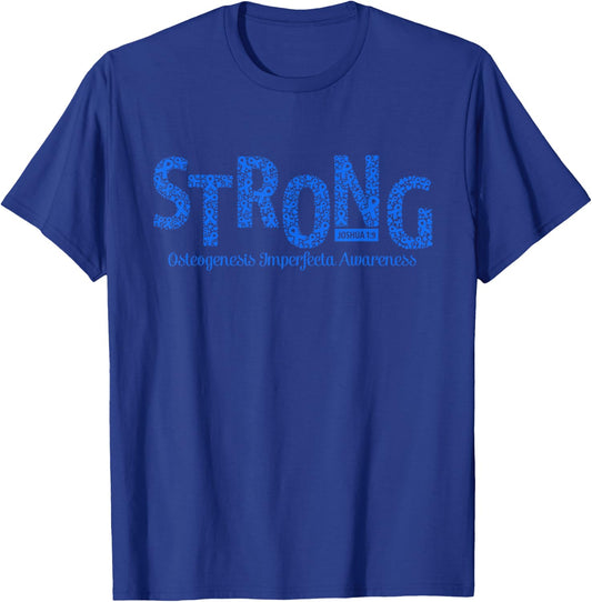 Strong Osteogenesis Imperfecta Awareness Warrior Christian T-Shirt - T-Shirt | Royal