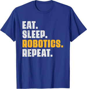Eat Sleep Robotics Repeat Funny Robots Science Retro Vintage T-Shirt - T-Shirt | Royal