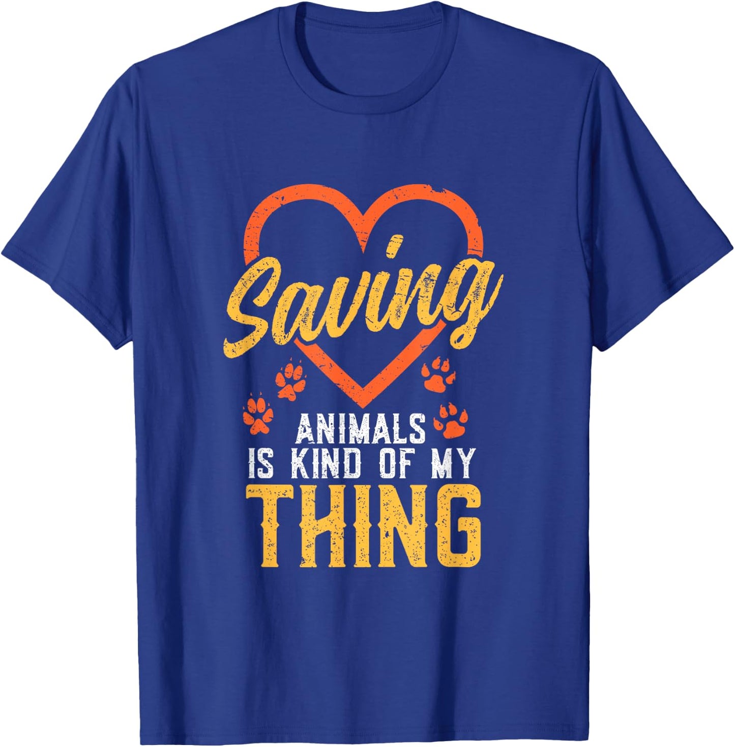 Saving Animals is kind of my Thing - Wildlife Animal Rescue T-Shirt - T-Shirt | Royal
