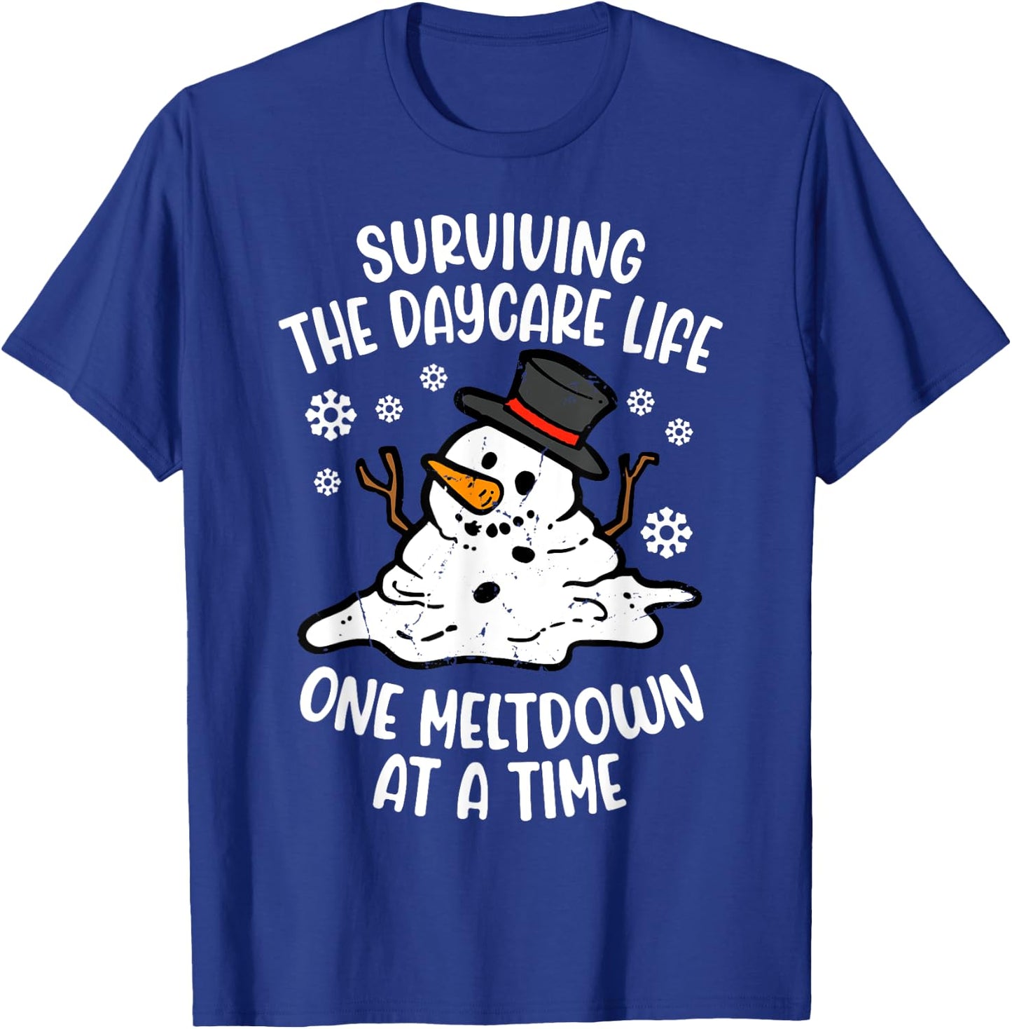 Surviving Daycare Life One Meltdown At A Time T-Shirt - T-Shirt | Royal
