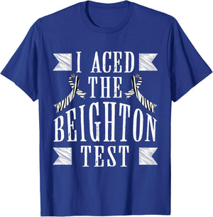 I Aced the Beighton Test. Ehlers-Danlos Syndrome. EDS T-Shirt - T-Shirt | Royal