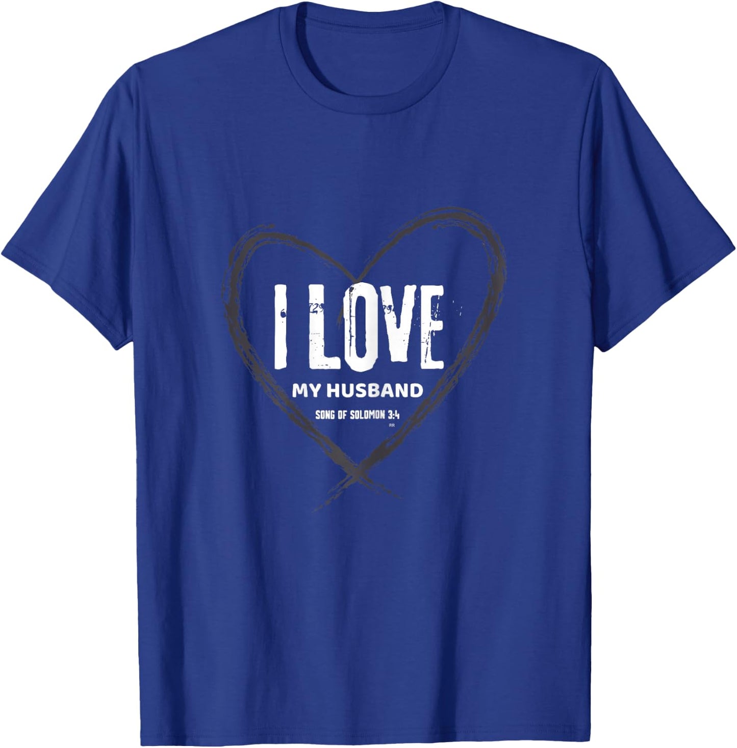 I LOVE MY HUSBAND/ Women Christian Bible Verse T-Shirt - T-Shirt | Royal