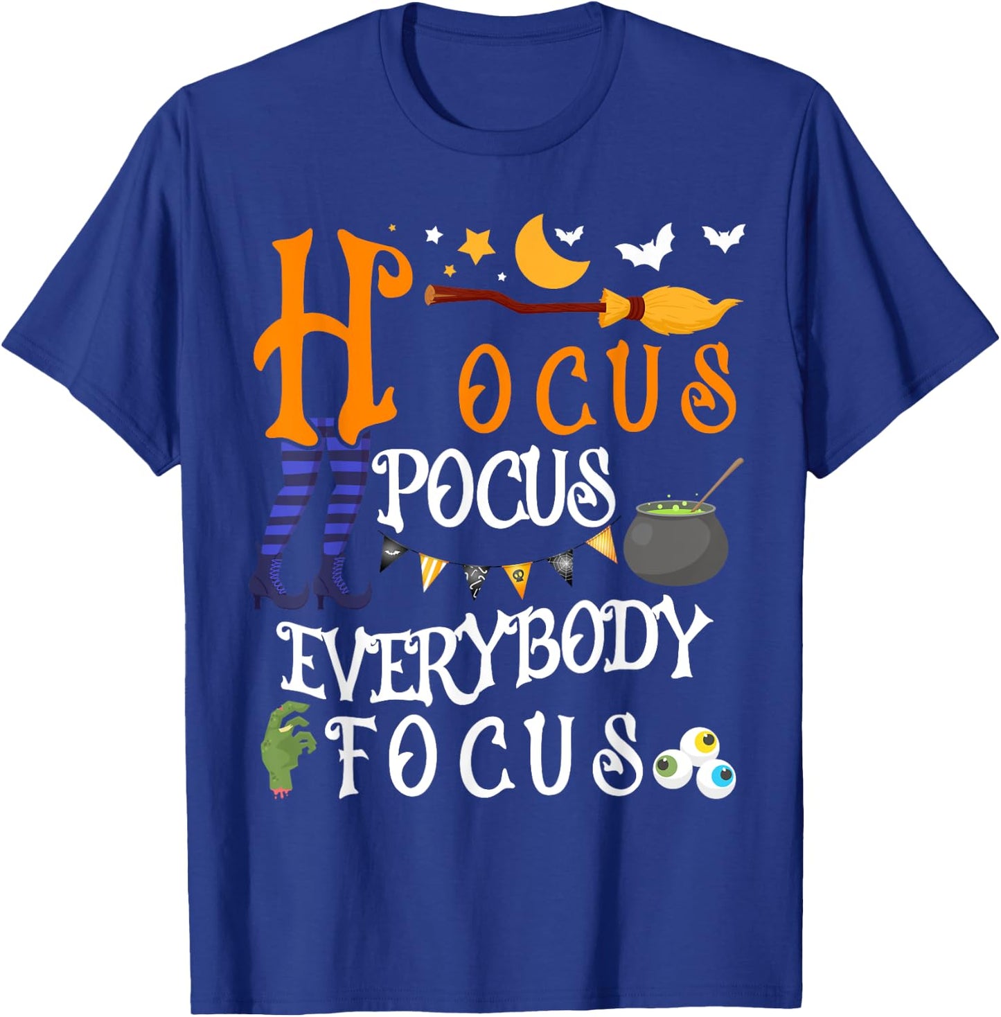 Hocus Pocus Everybody Focus Pumpkin Moon Funny Focus T-Shirt - T-Shirt | Royal