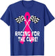 Car Races Racing For a Cure Pink Ribbon Breast Cancer T-Shirt - T-Shirt | Royal