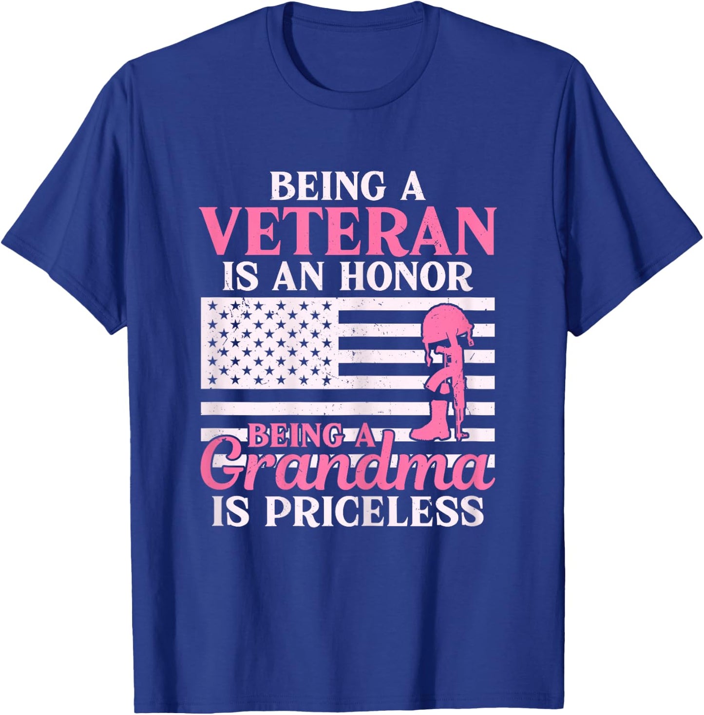 Being a Veteran is An Honor Female Veteran Grandma Military T-Shirt - T-Shirt | Royal
