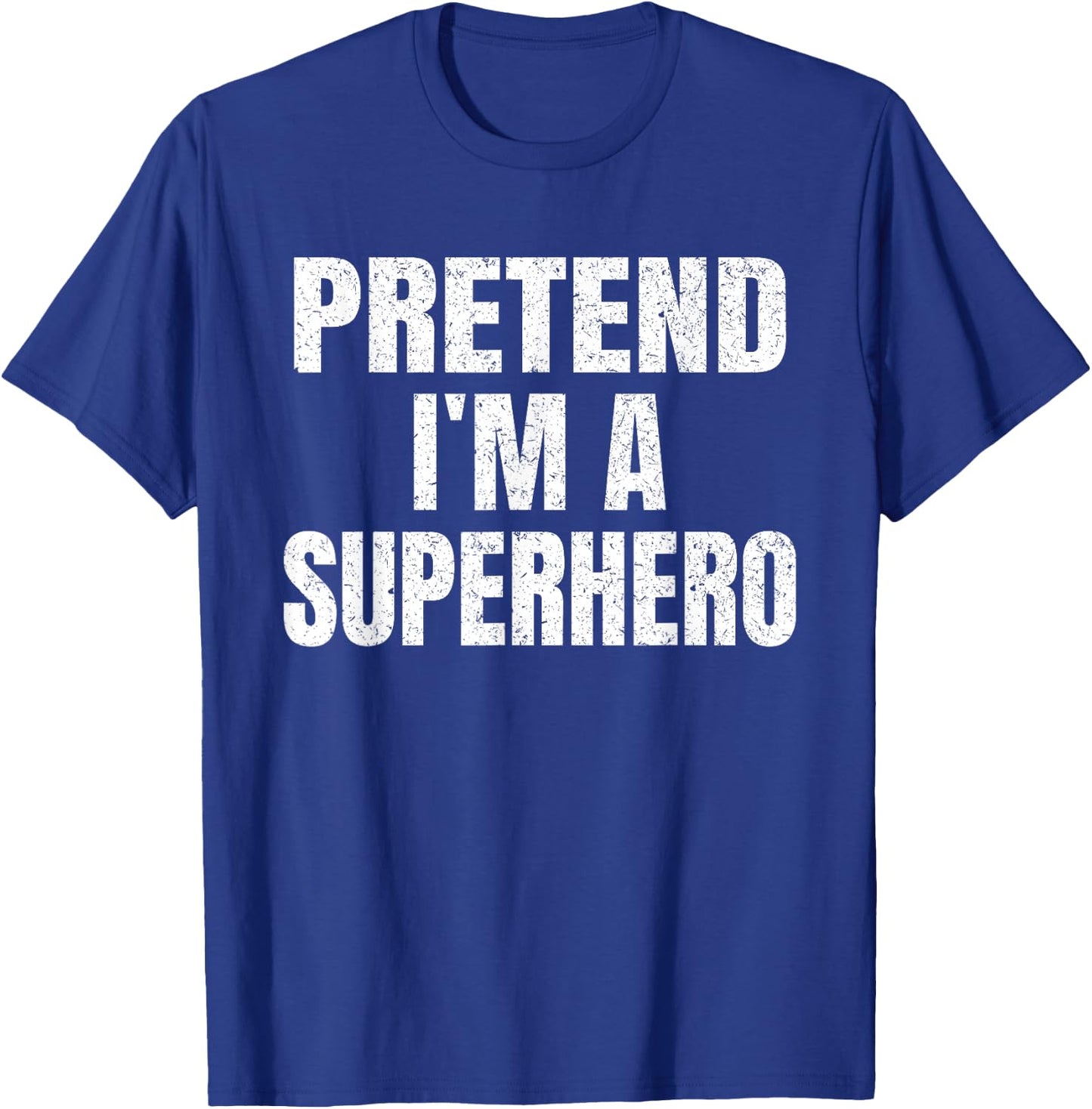 Pretend I'm A Superhero Easy Halloween Family Group Costume T-Shirt - T-Shirt | Royal