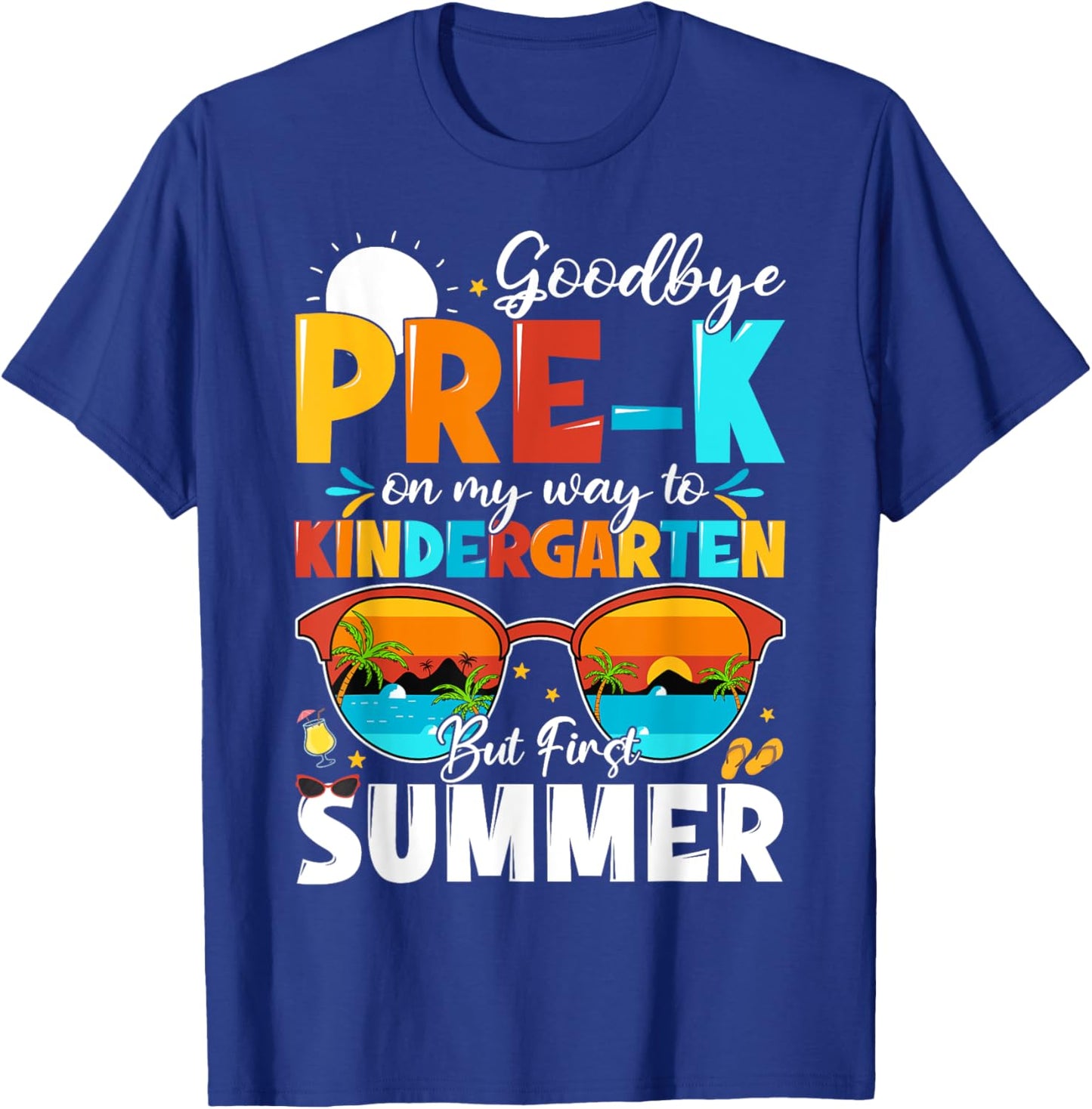 Goodbye Pre-k Graduation To Kindergarten Hello Summer Kids T-Shirt - T-Shirt | Royal