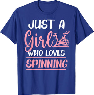 Spinning Class Just a Girl who loves spinning Spin T-Shirt - T-Shirt | Royal