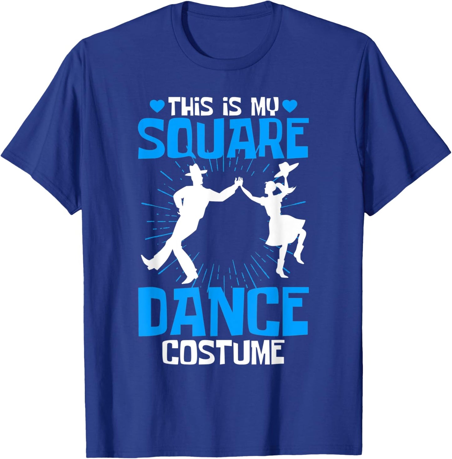 Square Dancing This Is My Square Dance Costume T-Shirt - T-Shirt | Royal