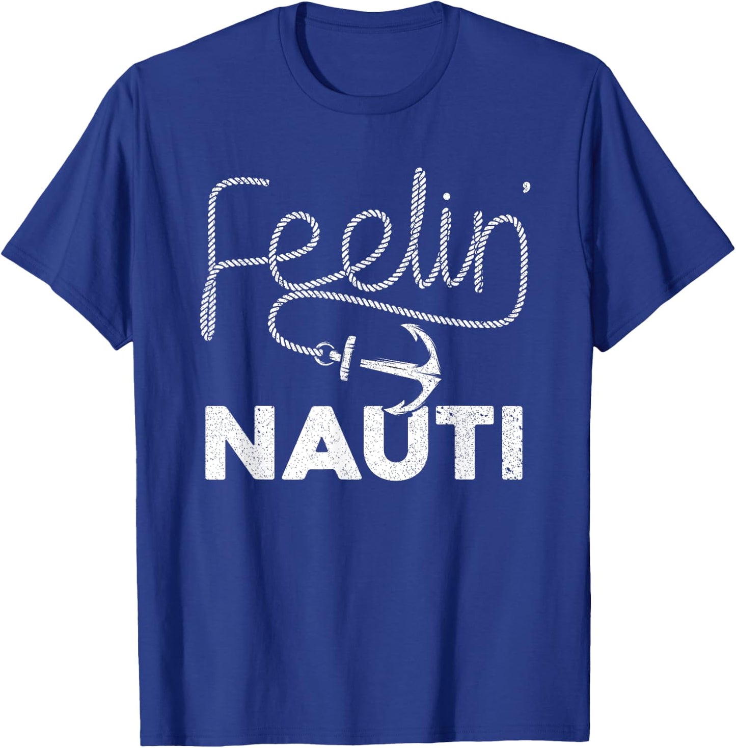 Cool Boating Women Feeling Nauti Boat Captain Boater T-Shirt - T-Shirt | Royal