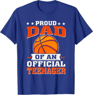 Proud Dad of an Official Teenager 13th Birthday Basketball T-Shirt - T-Shirt | Royal