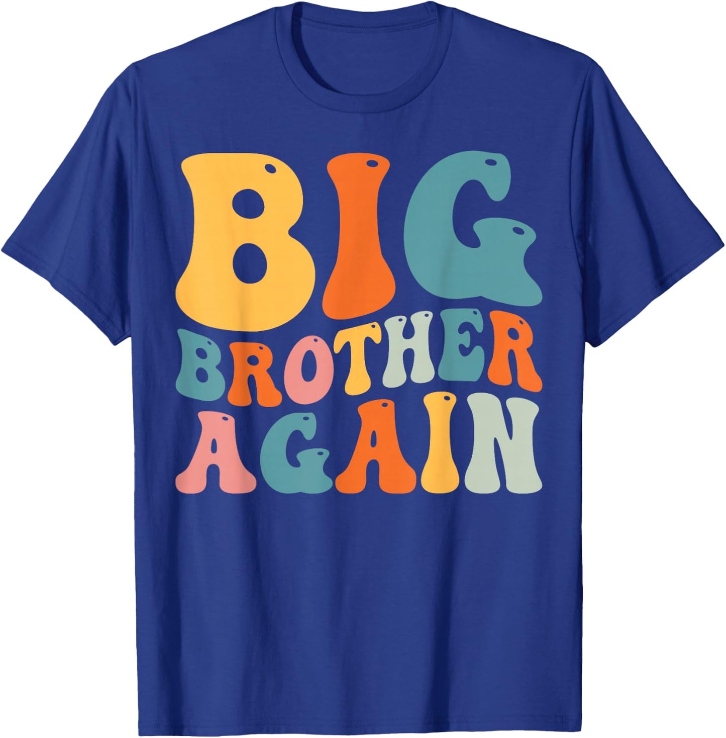 Groovy Big Brother Again Big Brother Announcement for Boys T-Shirt - T-Shirt | Royal
