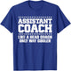 Cool Assistant Coach Women Tennis Softball Coaches T-Shirt - T-Shirt | Royal