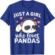 Just A Girl Who Loves Pandas Cute Kawaii Panda T-Shirt - T-Shirt | Royal