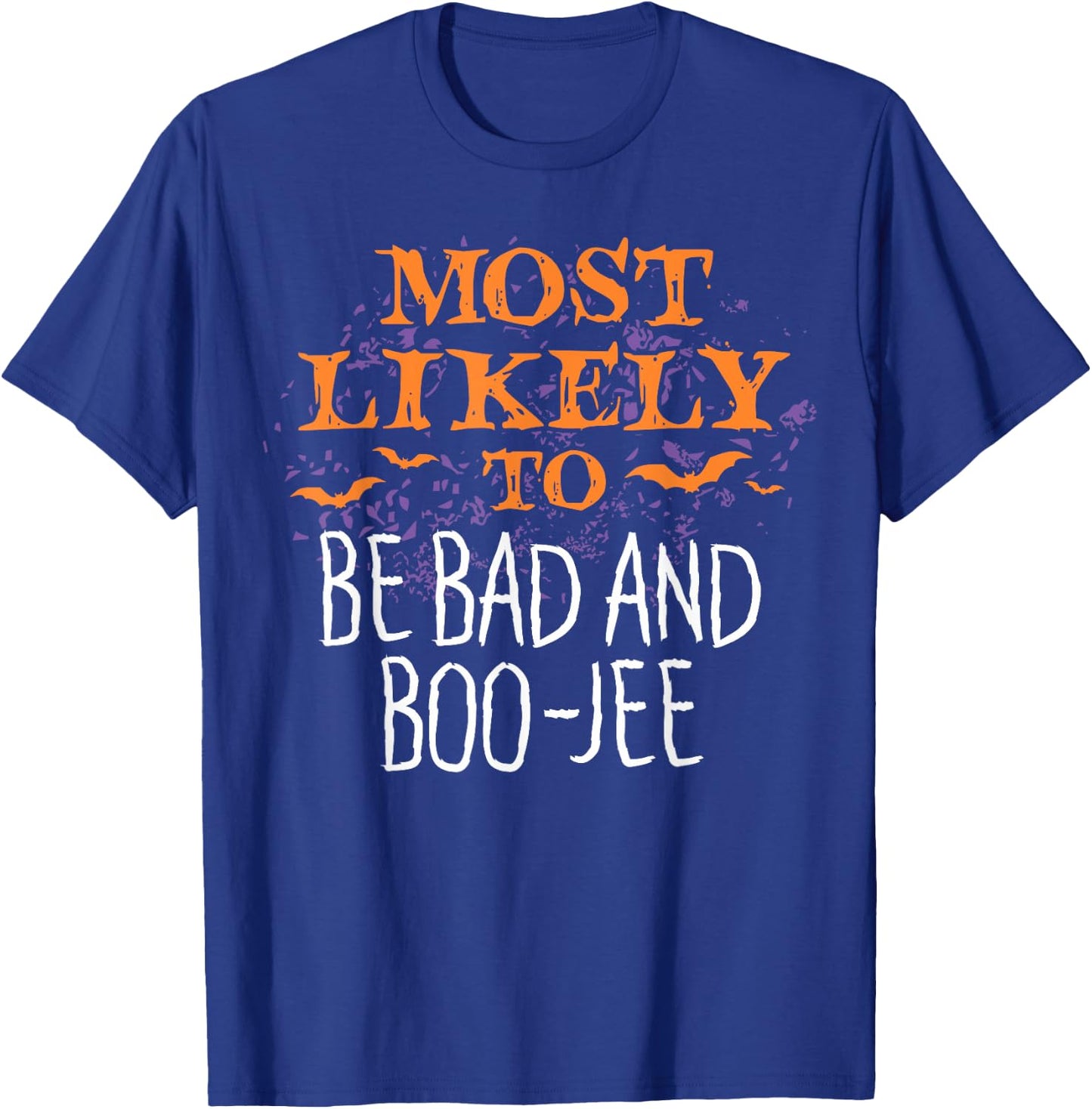 Most Likely To Halloween Be Bad And Boo-Jee Matching T-Shirt - T-Shirt | Royal