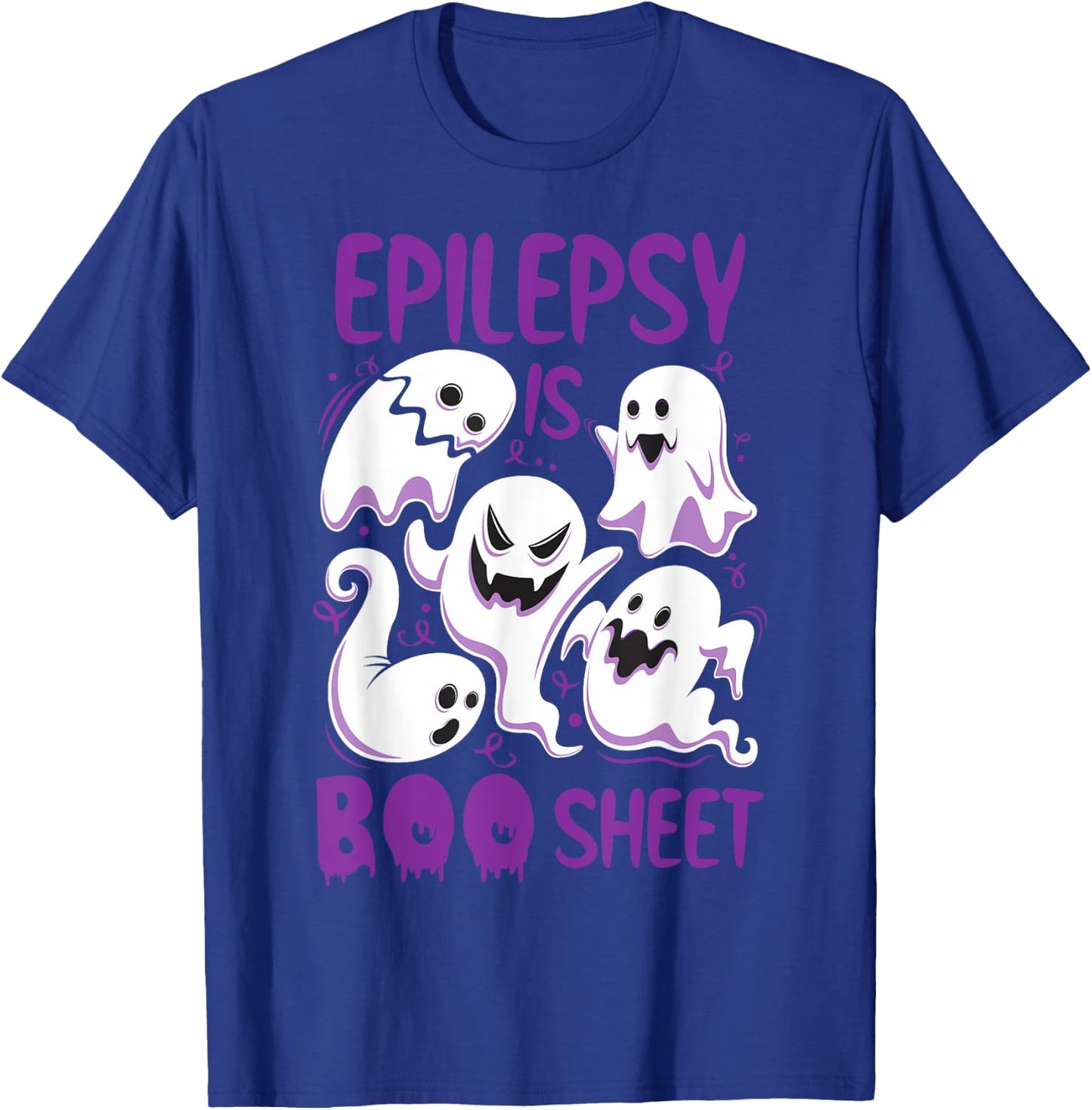 Epilepsy is Boo Sheet Purple Boos Funny Halloween Ghost T-Shirt - T-Shirt | Royal