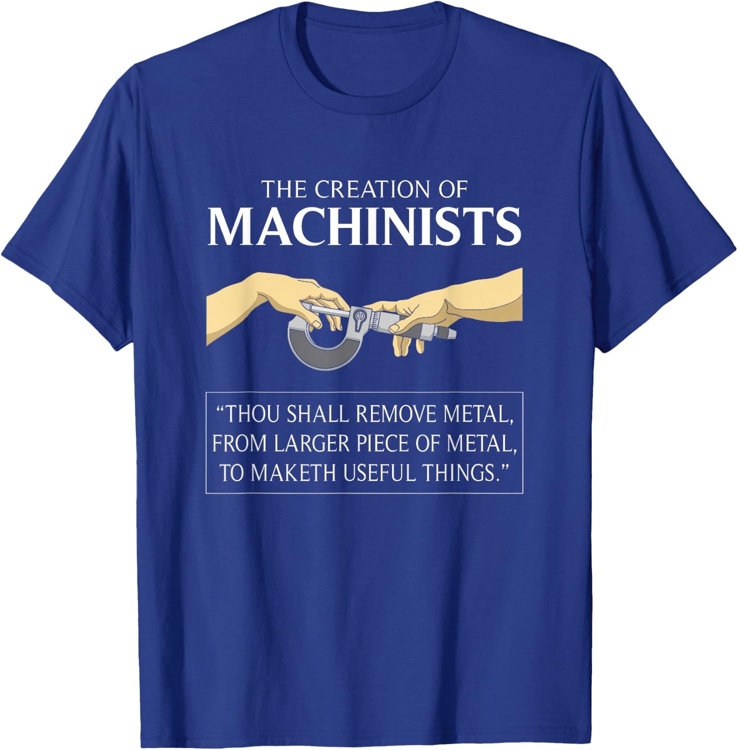 CNC Machinist I Creation of Adam CNC Operator Tools Machine T-Shirt - T-Shirt | Royal