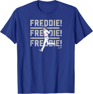 Freddie Freeman - Freddie! Chant - Los Angeles Baseball T-Shirt - T-Shirt | Royal