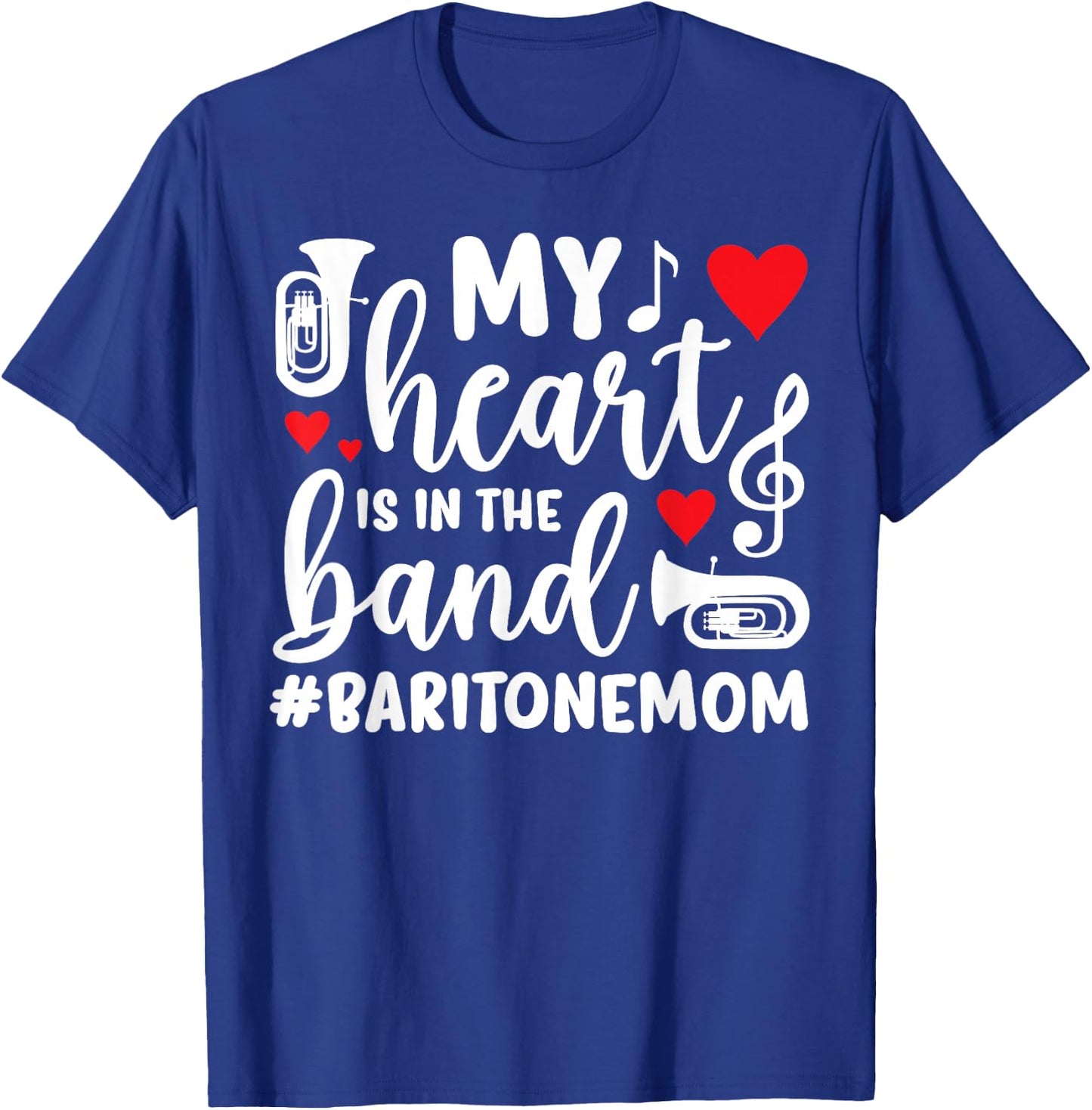In The Band Baritone Mom Baritone Player Mom Baritonist Mama T-Shirt - T-Shirt | Royal