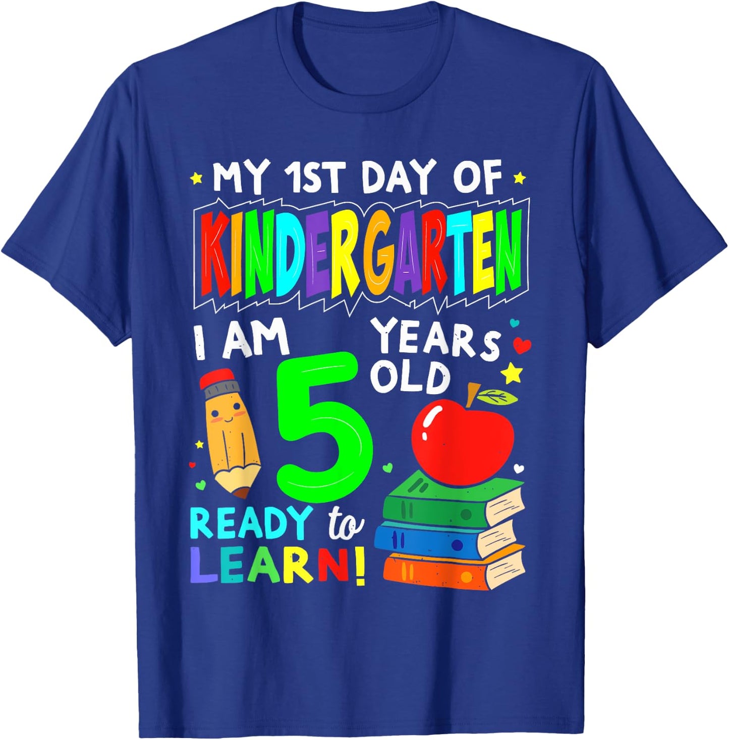 My First Day Of kindergarten 1st Day Of School Boys Girls T-Shirt - T-Shirt | Royal