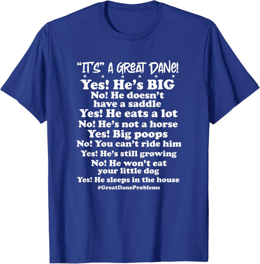 Great Dane Common Questions Comments No Saddle Funny Dog T-Shirt - T-Shirt | Royal