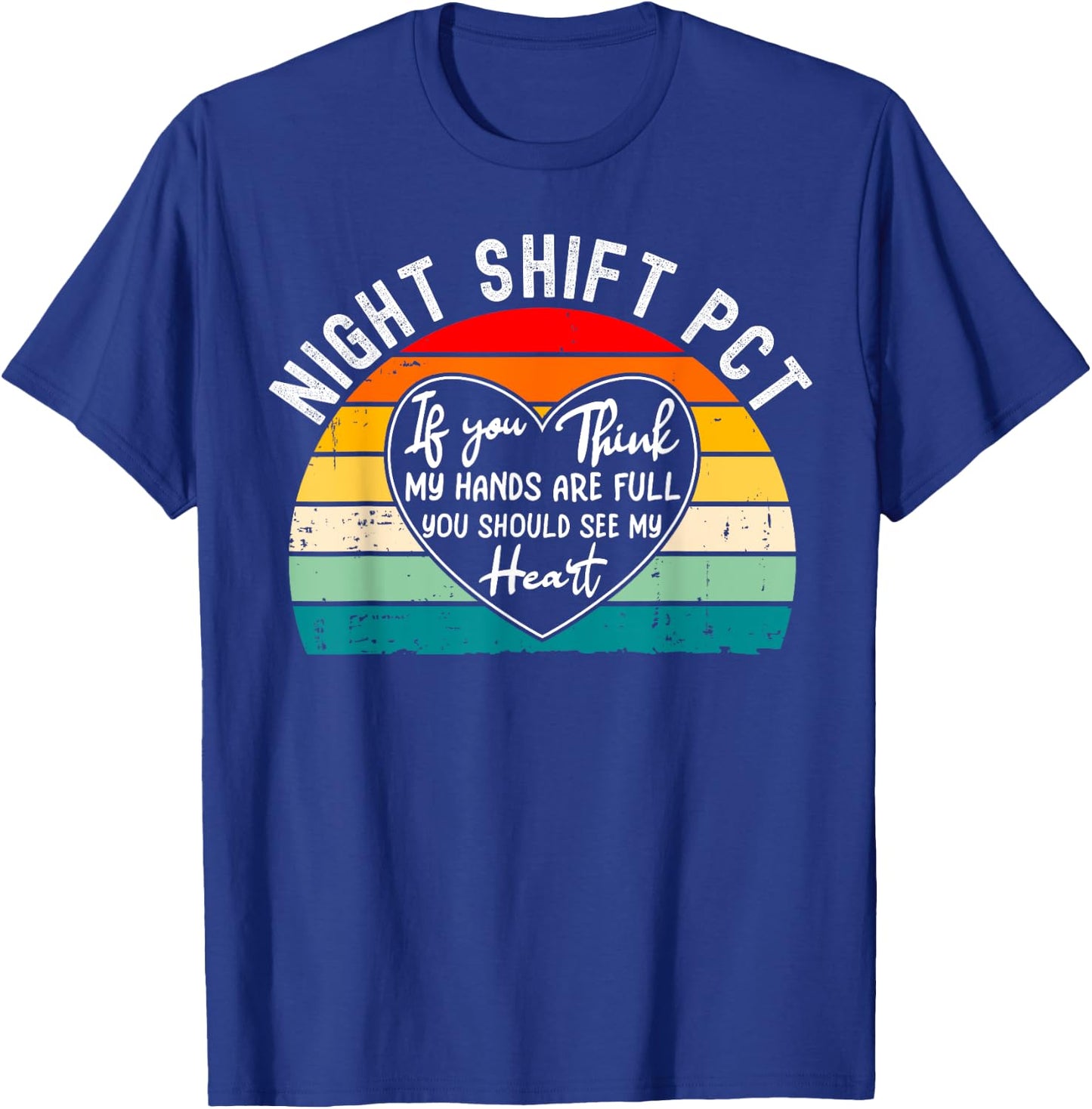 Night Shift Patient Care Tech Technician Appreciation T-Shirt - T-Shirt | Royal