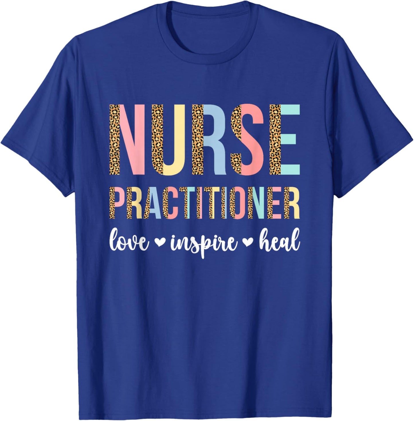 Nurse Practitioner Nurse Practitioners NP T-Shirt - T-Shirt | Royal