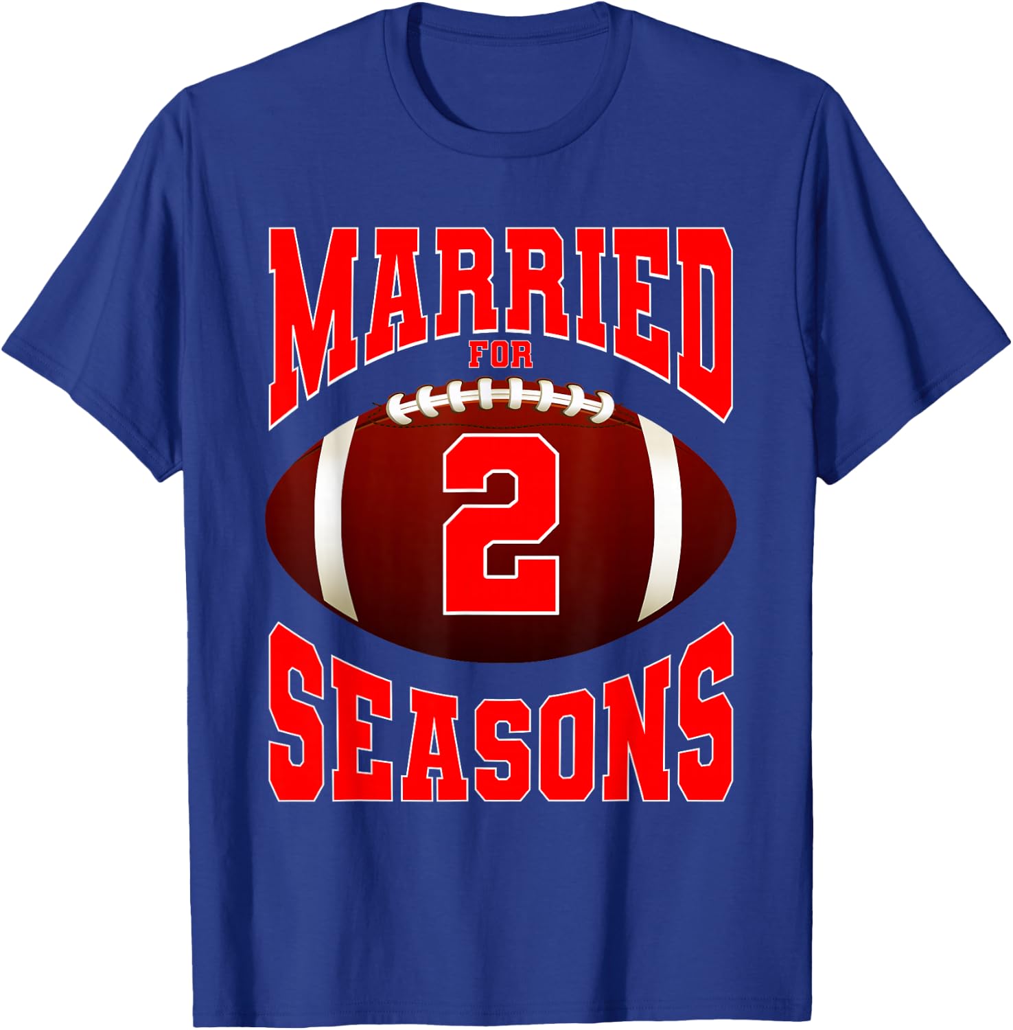 Football Couples 2 Years Marriage Matching 2nd Anniversary T-Shirt - T-Shirt | Royal