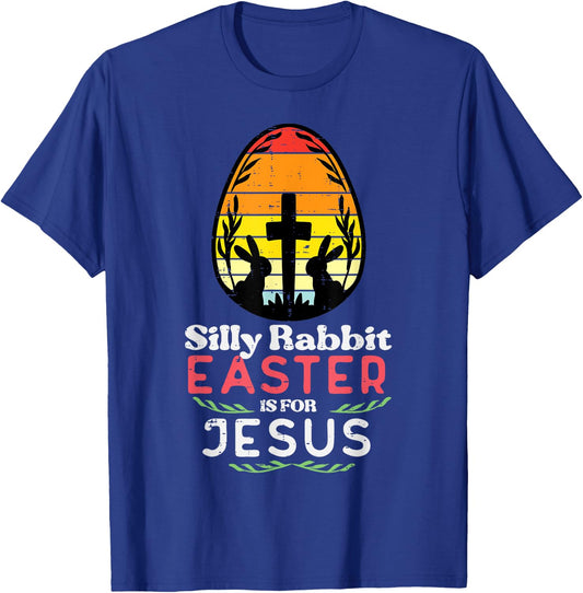 Silly Rabbit Easter For Jesus Retro Christian Men Women Kids T-Shirt - T-Shirt | Royal