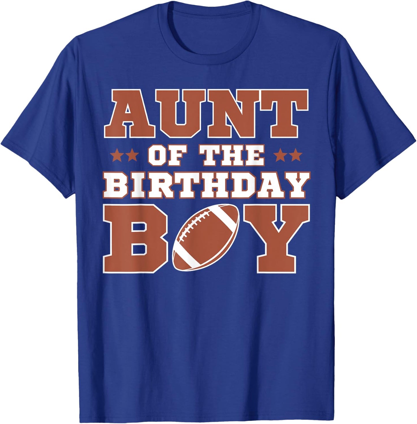 Aunt Of The Birthday Boy Football Kids 1st Bday Party Lover T-Shirt - T-Shirt | Royal