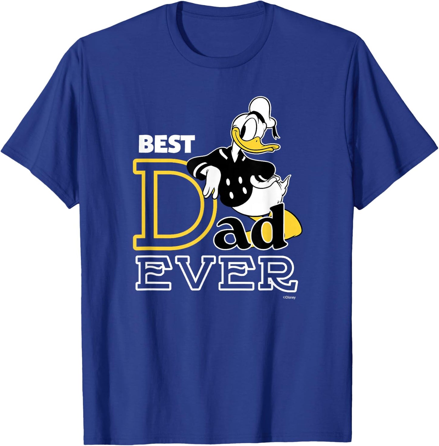 Disney Donald Duck Best Dad Ever Family Trip Father's Day T-Shirt - T-Shirt | Royal