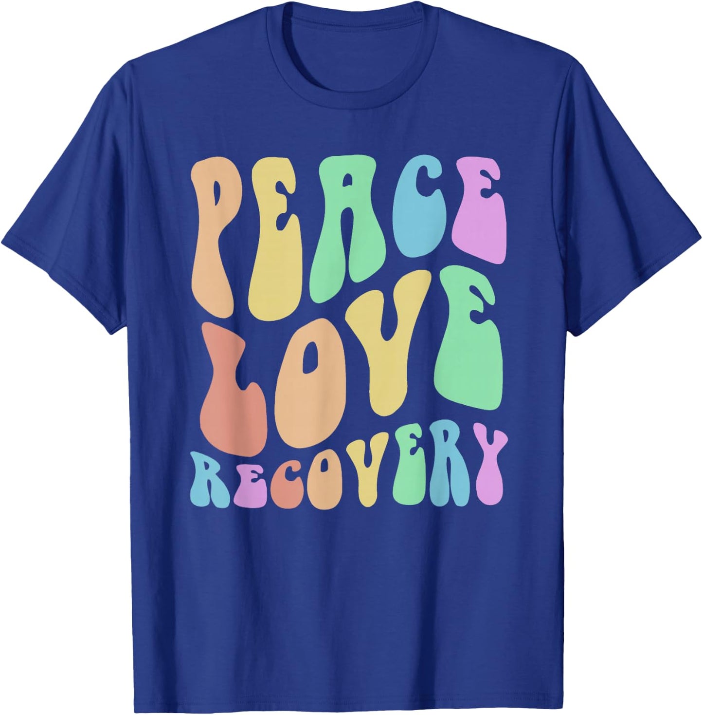Groovy PEACE LOVE RECOVERY Vintage Sober Clean Celebrate T-Shirt - T-Shirt | Royal