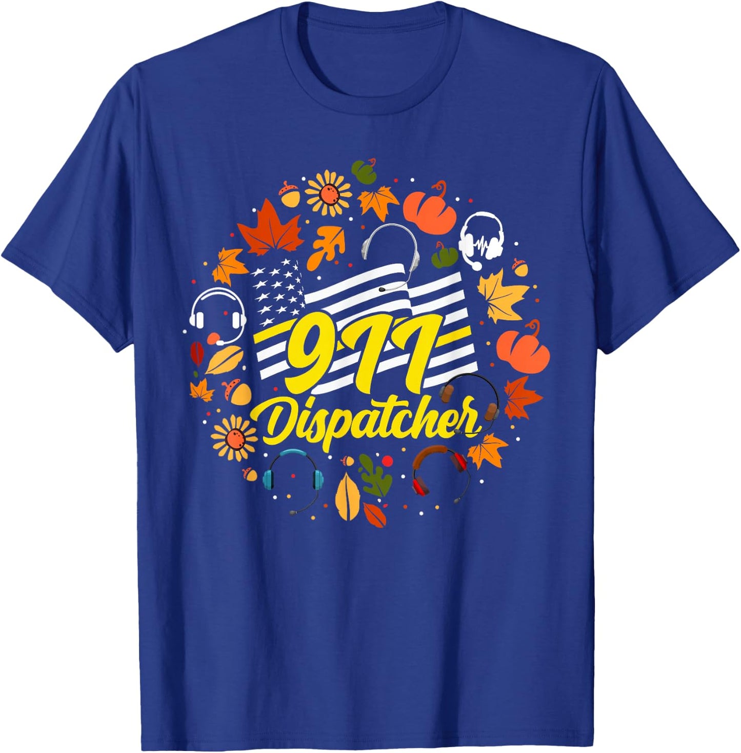 911 Dispatcher Thin Gold Yellow Line Thanksgiving American T-Shirt - T-Shirt | Royal