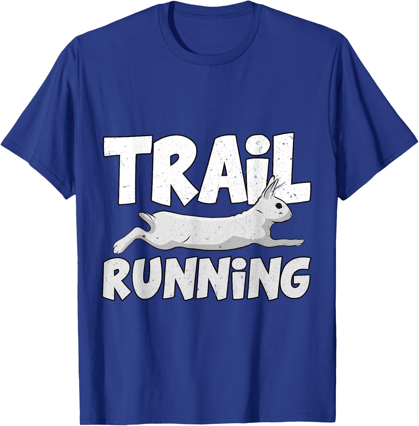 Trail Running Jogging Run Outdoor Sports Rabbit Bunny T-Shirt - T-Shirt | Royal