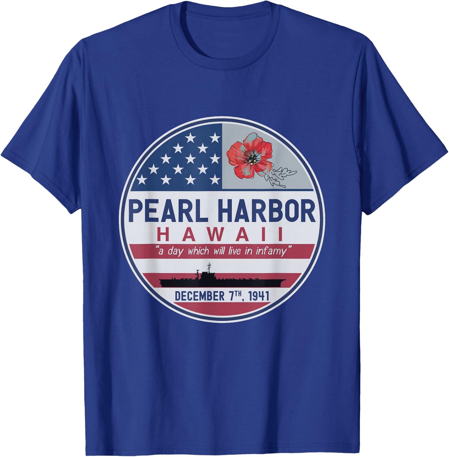 Pearl Harbor Memorial Hawaii Vintage USA Flag Day of Infamy T-Shirt - T-Shirt | Royal
