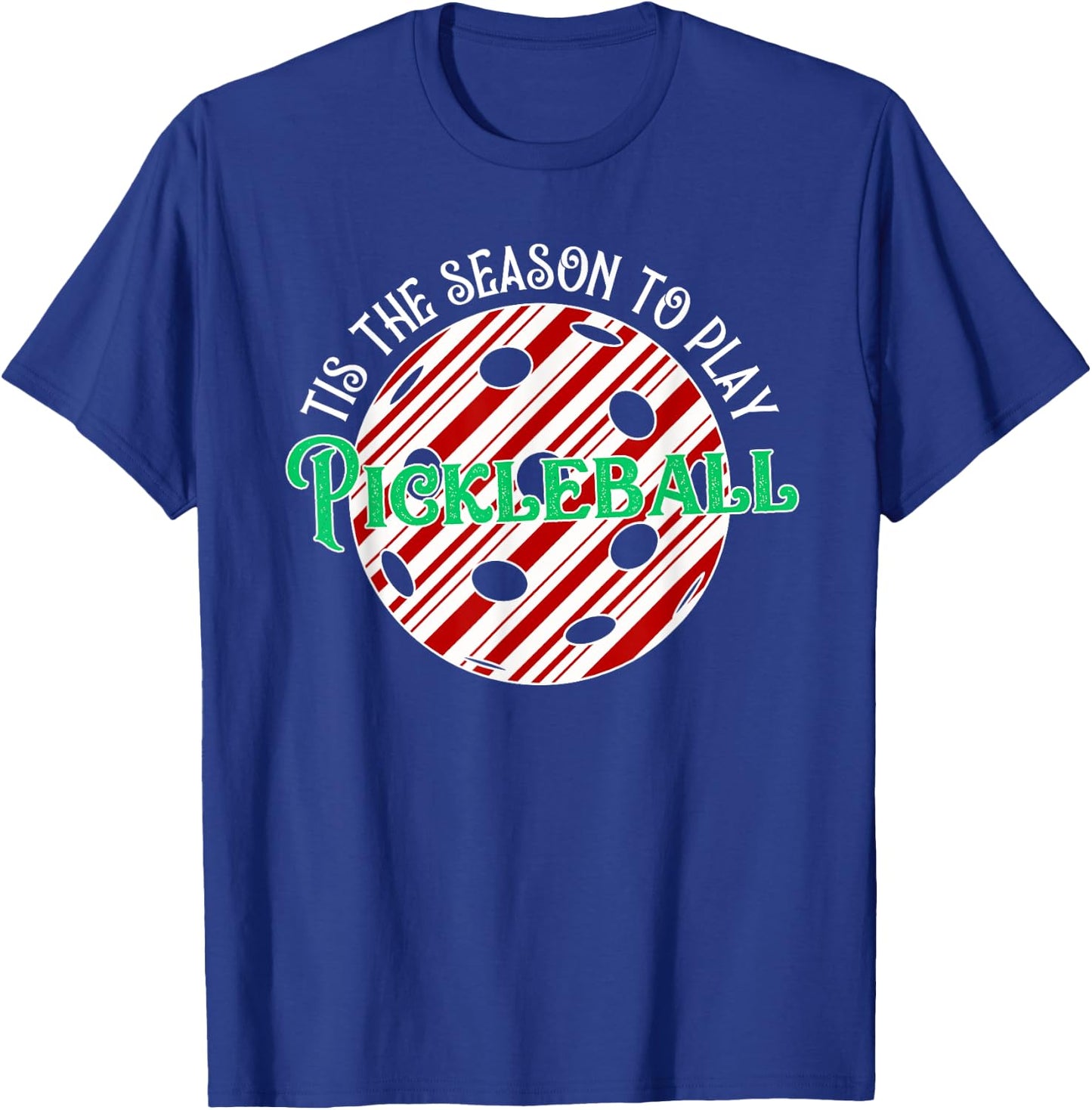 Tis The Season To Play Pickleball Candy Cane Print T-Shirt - T-Shirt | Royal