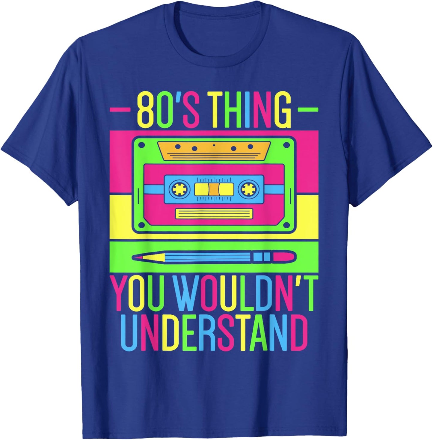80s Outfit 1980s Fashion 80 Theme Party 80s Costume Eighties T-Shirt - T-Shirt | Royal