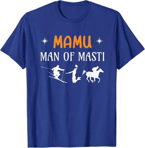 Mamu Man of Masti, Cool Mamu Desi Uncle T-Shirt - T-Shirt | Royal