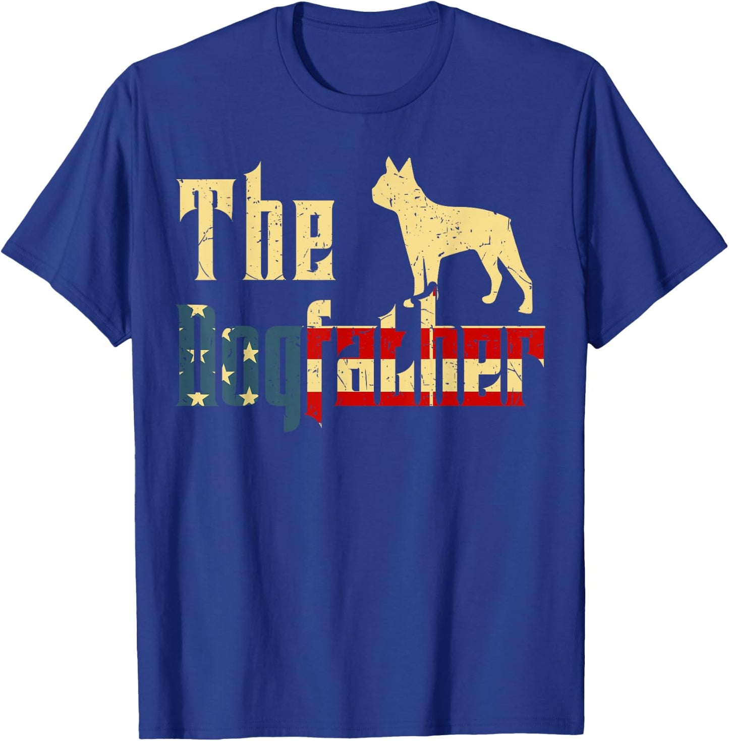 Boston-Terrier-Shirt The Dogfather Bostie Dog Dad Funny Men T-Shirt - T-Shirt | Royal