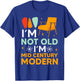Funny I'm Not Old I'm Mid Century Modern Gag T-Shirt - T-Shirt | Royal