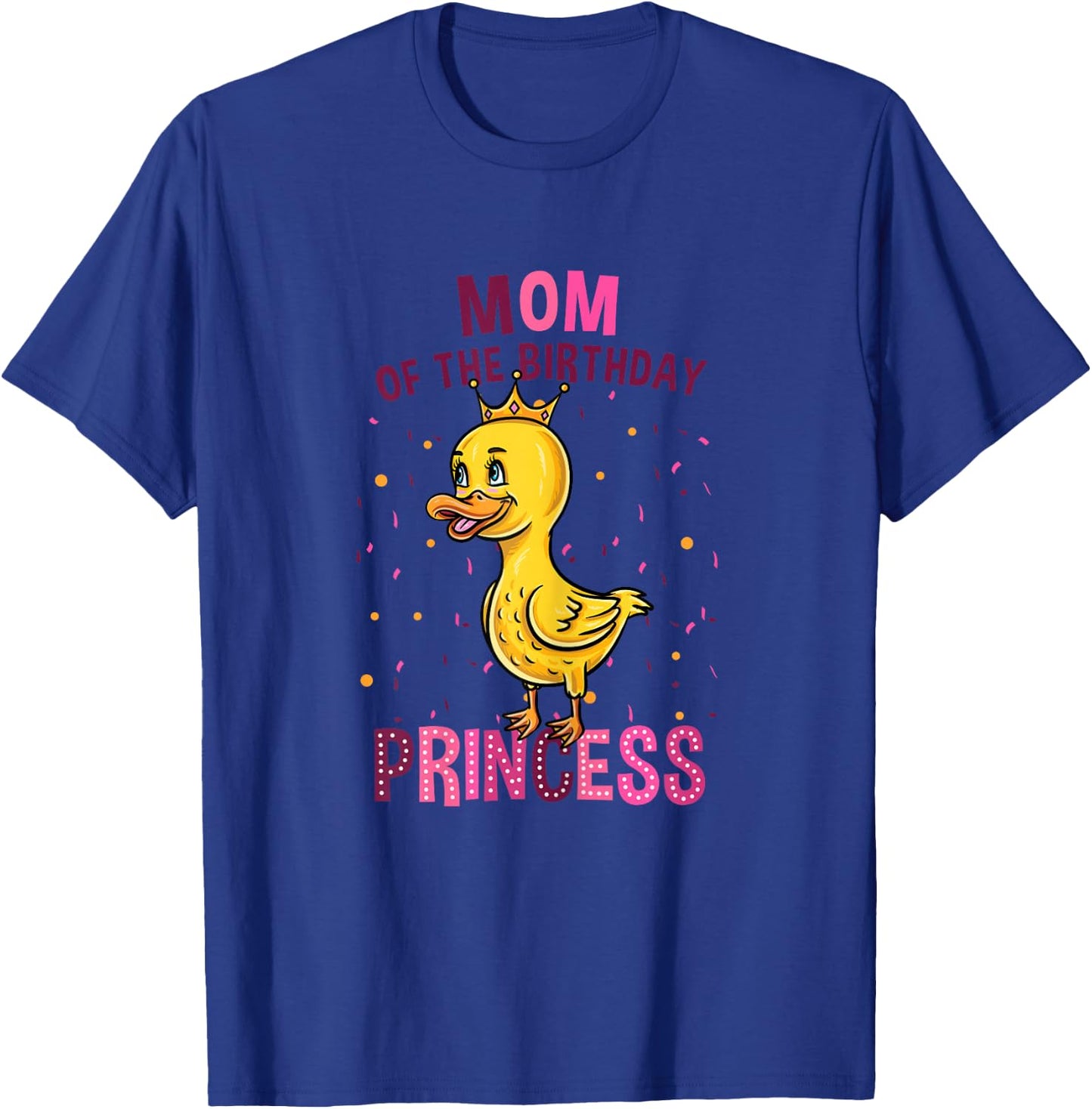 Mom Of The Birthday Princess Duck Girl Birthday T-Shirt - T-Shirt | Royal