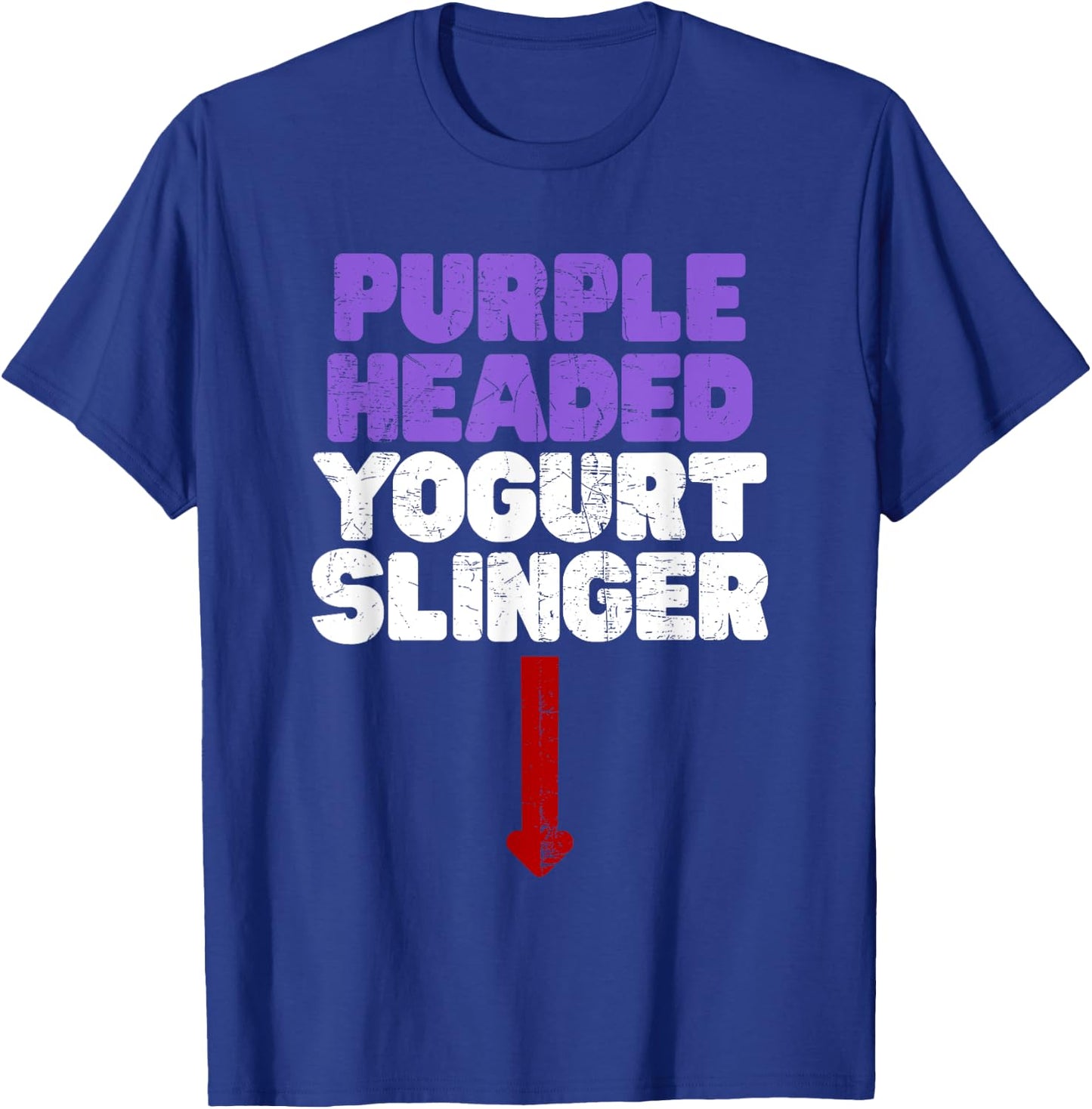 Funny Purple Headed Yogurt Slinger Classic Crude Humor T-Shirt - T-Shirt | Royal