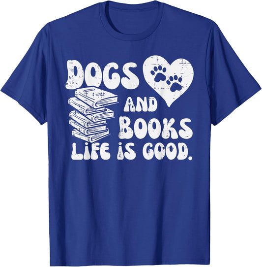 Dogs Books Life Good Cute Reading Bookworm Men Women T-Shirt - T-Shirt | Royal