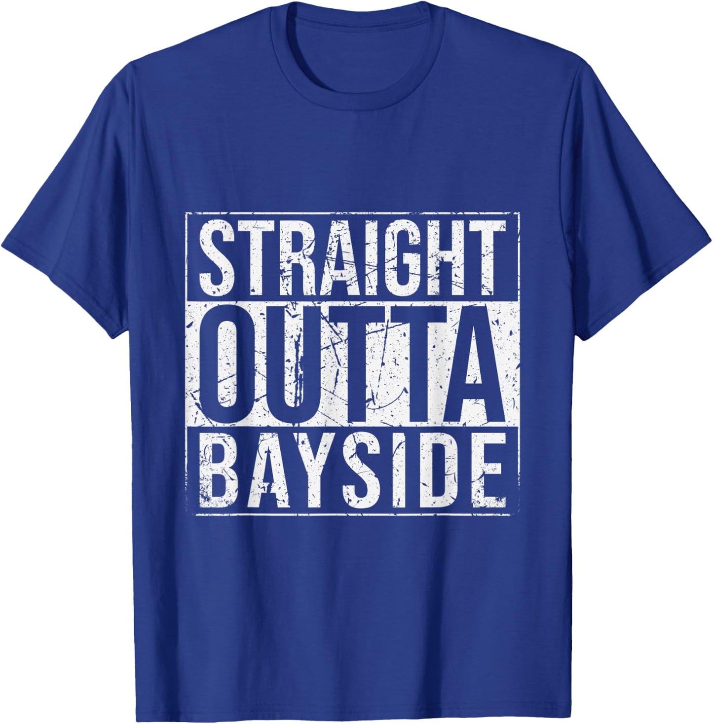 Straight Outta Bayside Vintage T-Shirt - T-Shirt | Royal