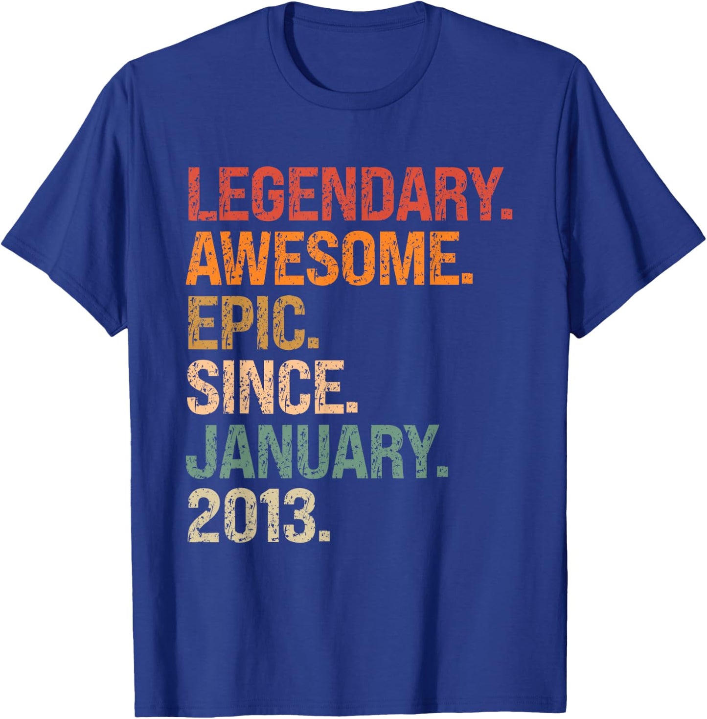 Legendary Awesome Epic Since January 2013 12th Birthday Gift T-Shirt - T-Shirt | Royal