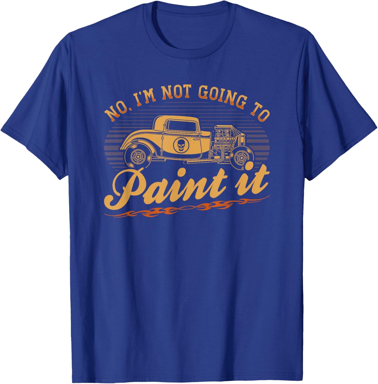 Hot Rod Rusty Car Quote, Vintage Rat Rod T-Shirt - T-Shirt | Royal