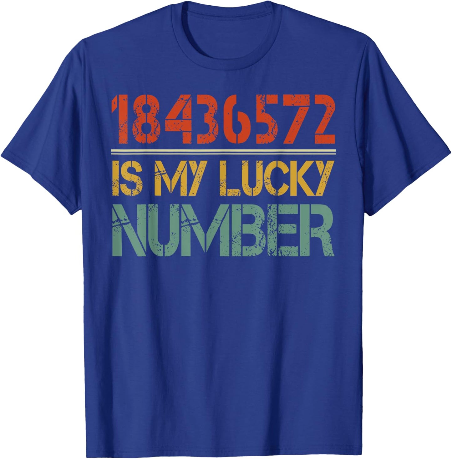Car Mechanic Humor 18436572 Is My Lucky Number T-Shirt - T-Shirt | Royal