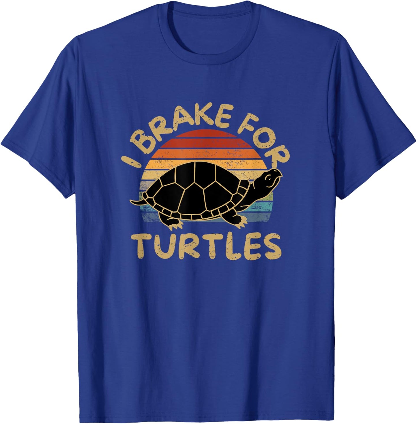 I Brake For Turtles Funny Tortoise Sea Turtle T-Shirt - T-Shirt | Royal