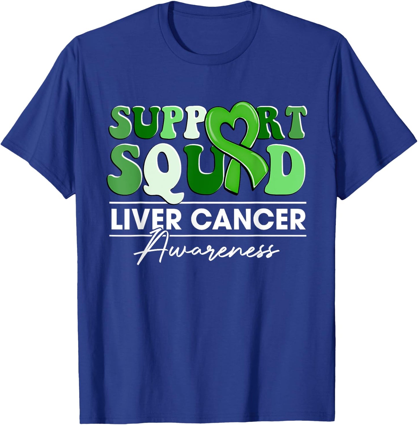 Groovy Support Squad Green Ribbon Liver Cancer Awareness T-Shirt - T-Shirt | Royal