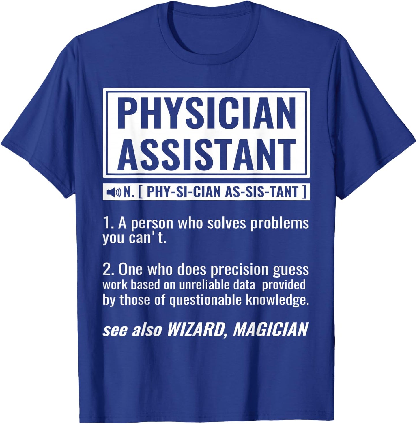 DAIMMER Physician Assistant , -Adults, Black, Small, Short Sleeve, Modern, Halloween T-Shirt - T-Shirt | Royal